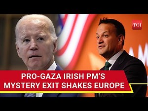 Ireland PM Announces “Shocking” Resignation After Urging Biden To “Stop Bombing Gaza” | Watch