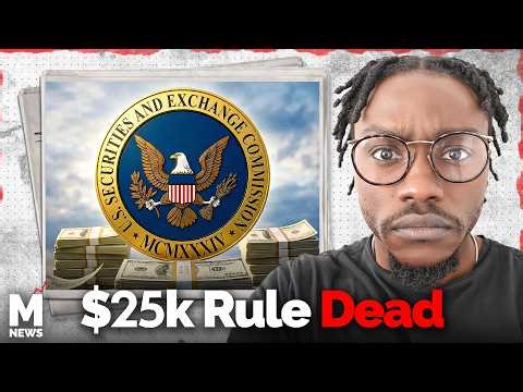 SEC Ends the $25K Pattern Day Trading Rule