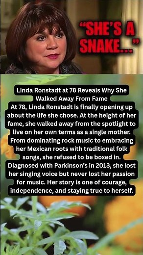 Linda Ronstadt at 78 Reveals Why She Walked Away From Fame