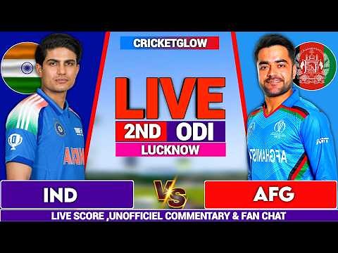 🔴IND vs AFG, Live Commentary, 2nd ODI Match 2026 | India vs Afghanistan Live Cricket Match