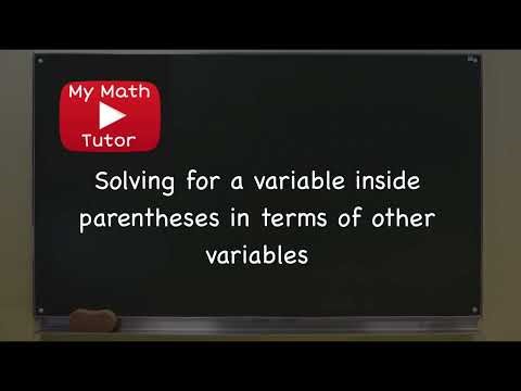 ALEKS | Solving for a variable inside parentheses in terms of other variables