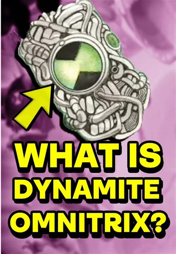 What is the DYNAMITE OMNITRIX? | dynamite omnitrix