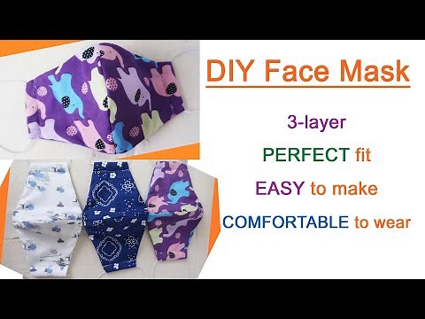 DIY Face Mask (3-layer) - PERFECT fit, EASY to make, very COMFORTABLE to wear
