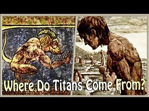 Where Do Titans Come From? The Origin Of Titans EXPLAINED (Attack On Titan/Shingeki No Kyojin)