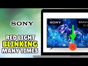 How To Fix Sony TV Red Light Blinking 6/4/3/5/2/8 Times (2025) - Full Guide