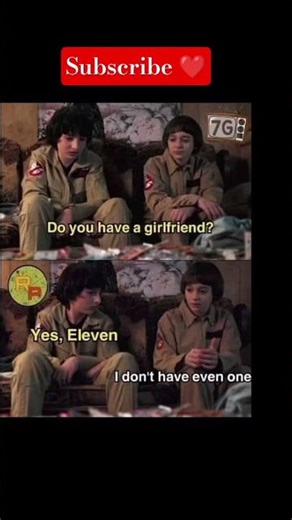 Do You Have a Girlfriend? Yes, Eleven Mike asks will Awkward Moment Stranger Things Funny Meme nancy