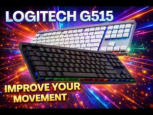 This Gaming Keyboard will INCREASE your Movement | Logitech G G515 LIGHTSPEED TKL Review