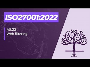 ISO 27001:2022 - A8.23 – Web filtering