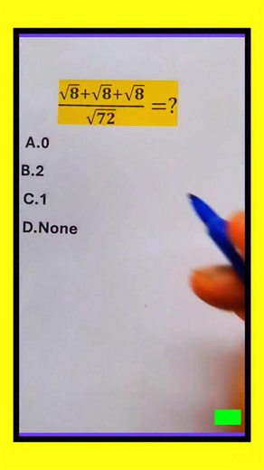 Simplify:√8 √8 √8/√72=? Square rootandAddition explanation algebra #mathskills #viralpost2025シ #fbpost2025シ #shortviedo #shortfeed #viral #followerseveryone #junaidmc | Junaid MC