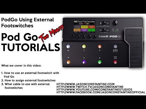 PodGo: Two Minute Tutorial - How To Use An External 2 Button Footswitch!
