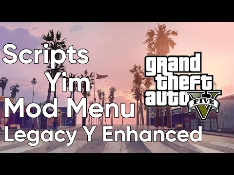 SCRIPTS para YIM MOD MENU GTA V ENHANCED y LEGACY en ESPAÑOL