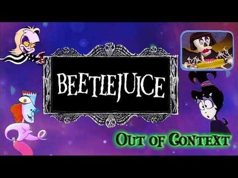 Beetlejuice The Animated Series | Out of Context