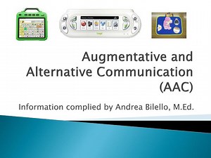 Augmentative and Alternative Communication (AAC) - SlideServe