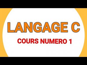 COURS N°1 EN LANGAGE C