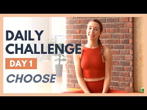 Day 1 - FLEXIBLE MIND Yoga Challenge – CHOOSE