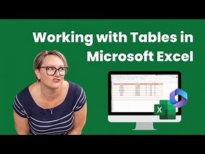 Working with Tables in Microsoft Excel
