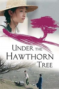 Under the Hawthorn Tree - Movie