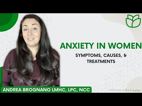 Anxiety in Women: Symptoms, Causes, & Treatments