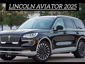 2025 Lincoln Aviator Review – Luxury, Power & Innovation Perfected