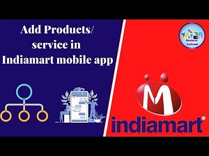 Add products to the Indiamart mobile app | Indiamart tutorial| Be on Successful Business man|