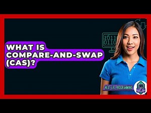 What Is Compare-and-Swap (CAS)? - Next LVL Programming