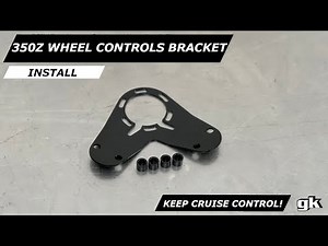 Gktech Z33 350z/G35 Steering Wheel Control Relocation Bracket - Install
