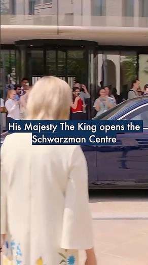 His Majesty The King open the Schwarzman Centre, University of Oxford