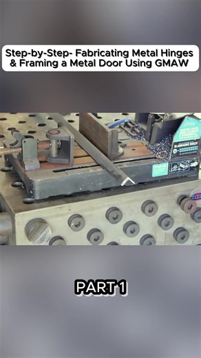 Step by Step Fabricating Metal Hinges & Framing a Metal Door Using GMAW #Welding