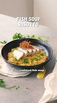 how to make fish soup risotto