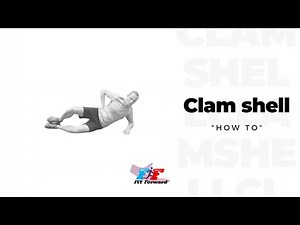 How to do a Clam shell