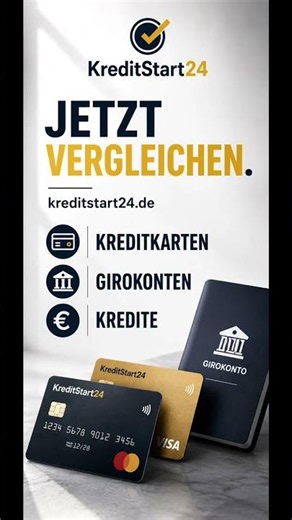 Kredite, Kreditkarten & Girokonten vergleichen 🚀