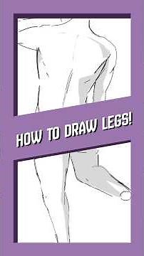 How to Draw Legs!