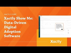 Xactly Show Me: Data-Driven Digital Adoption Software | Xactly Corp