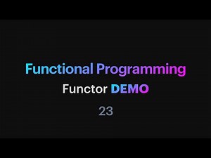 Functional Programming - 23: Functor DEMO