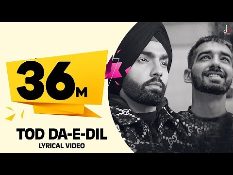 Tod Da E Dil | Ammy Virk | Maninder Buttar | Avvy Sra | Latest Romantic Song 2020 | DM