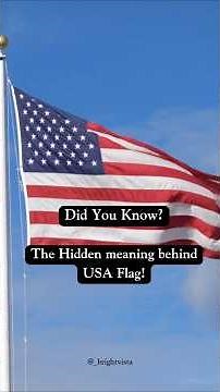 USA Flag Explained – More Than Stars & Stripes!