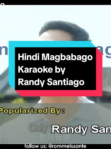 Hindi Magbabago Karaoke by Randy Santiago (Code: 6566) ‎ ‎BGV: Love Me Love My Voice Clip Video - SEXY (Customized BGV) ‎ ‎Player used: Platinum Piano XL SD ‎ ‎#fypage #karaoke #randysantiago #hindimagbabago #rommelssante