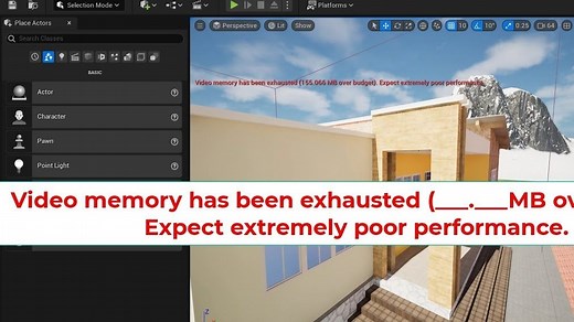 虚幻引擎 5.6！ 显存已耗尽（超出预算 _._MB）修复方法！