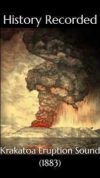 Krakatoa Eruption Sound Recorded 1883 🌋