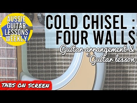 Four Walls Guitar Lesson | Cold Chisel