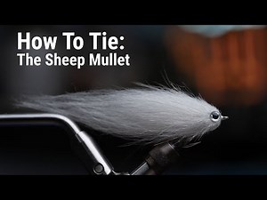 How To Tie: Pass's Sheep Mullet Fly Tying Video | Saltwater "Guide Fly" Mullet Pattern