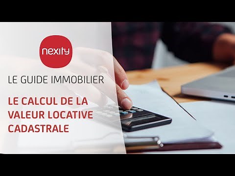 Le calcul de la valeur locative cadastrale | Le guide immobilier