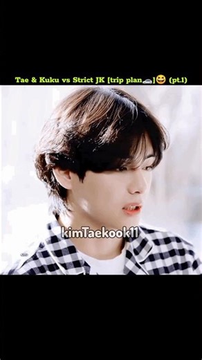 Tae & kuku VS strict jk..trip plan🚗😅 (pt.1) #taekook#vkook
