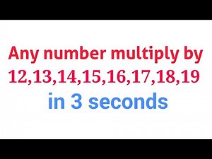 Multiplication trick | multiply any number by 12 to 19 | multiplication trick for fast calculation