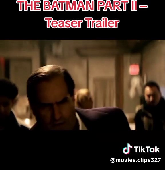 THE BATMAN PART II – Teaser Trailer