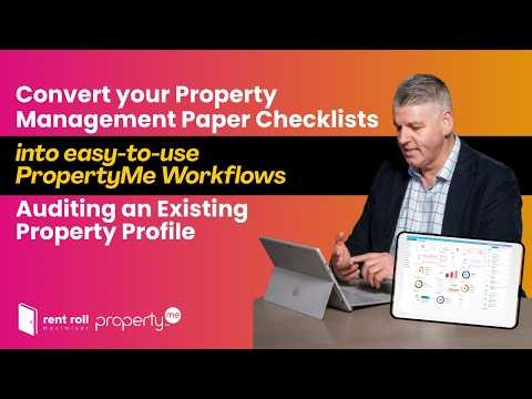 Convert Your PM Paper Checklist into PropertyMe Workflows: Audit Profiles in Minutes