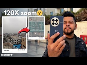 OnePlus 13 Camera Test: Crazy 120x Zoom, Portraits and more