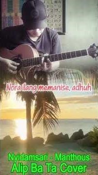 Nyidamsari - Manthous - Alip Ba Ta Terbaru #alipbataterbaru #nyidamsari #cover #alipbata #manthous