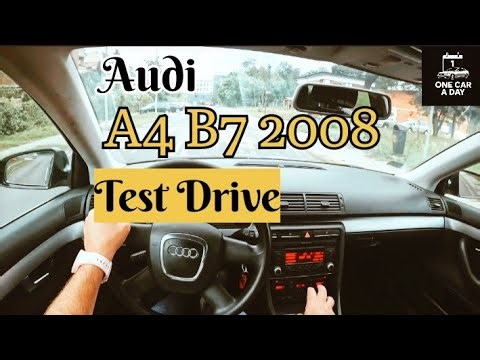 🚗Audi A4 B7 2008 Model (2.0 TDI PD 140 hp) Test Drive