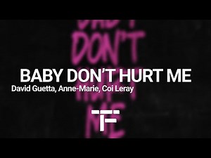 [TRADUCTION FRANÇAISE] David Guetta, Anne-Marie, Coi Leray - Baby Don’t Hurt Me
